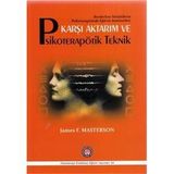 Karşı Aktarım ve Psikoterapötik Teknik - James F. Masterson