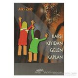 KARŞI KIYIDAN GELEN KAPLAN - ALKI ZEIS