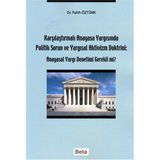 KARŞILAŞTIRMALI ANAYASA YARGISINDA POLITIK SORUN VE YARGISAL AKTIVIZM DOKTRINI ANAYASAL YARGI DENET - FATIH ÖZTÜRK