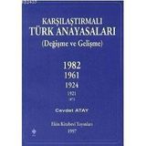 KARŞILAŞTIRMALI TÜRK ANAYASALARI - CEVDET ATAY