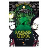 Kasabanın Altında Beter İkizler - Charles Ogden