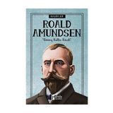 Kaşifler Roald Amundsen - Turan Tektaş