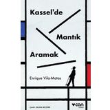 Kasselde Mantık Aramak - Enrique Vila-Matas