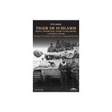 Kastaş Yayınları Tiger Im Schlamm Rusya Seferi’nde Tiger Tanklarının Çamurla ... +1 Başvuru Kitabı