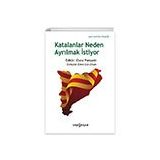 Katalanlar Neden Ayrılmak İstiyor - Lisa Wee