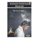 Kataliz Öyküler - 50 Felsefi Öykü - Murat Dal