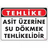 KATAR Asit Üzerinde Su Dökmek Tehlikelidir