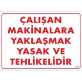 KATAR Çalışan Makinalara Yaklaşmak Yasak Ve Tehlikelidir