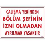 KATAR Çalışma Yerinde Bölüm Şef.İzni Olm.Ayrılmak Yasak.