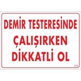 KATAR Demir Testeresinde Çalışırken Dikkatli Ol