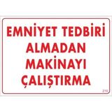 KATAR Emniyet Tedbiri Almadan Makinayı Çalıştırm