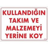KATAR Kullandığın Takım Ve Malzemeyi Yerine Koy