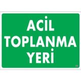 Katar Market Acil Toplanma Yeri Uyarı Levhası