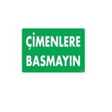 Katar Market Çimenlere Basmayın Uyarı Levhası