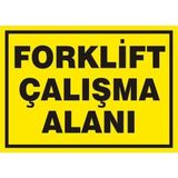 Katar Market Forklift Çalışma Alanı Uyarı Levhası
