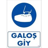 Katar Market Galoş Giy Uyarı Levhası