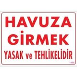 Katar Market Havuza Girmek Yasak ve Tehlikelidir Uyarı Levhası
