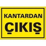 Katar Market Kantardan Çıkış Uyarı Levhası