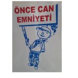 Katar Market Önce Can Emniyeti Uyarı Levhası