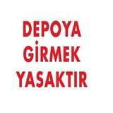 KATAR Uyarı Levhası Depoya Girmek Yasaktır
