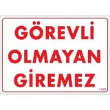 KATAR Uyarı Levhası Görevli Olmayan Giremez `8\