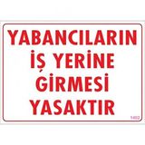 KATAR Yabancıların İş Yerine Girmesi Yasaktır Uyarı Levhası