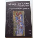 Kathedrale der Kulturen: Repräsentation von Ozeanien in Kunst und Museum (Novara - Beiträge zur Pazifik-Forschung / Novara - Contributions to Research on the Pacific)