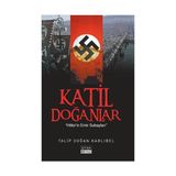 KATIL DOĞANLAR - HITLERIN EMIR SUBAYLARI - TALIP DOĞAN KARLIBEL