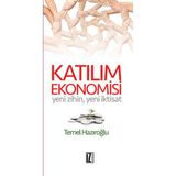 Katılım Ekonomisi - Temel Hazıroğlu
