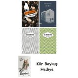Katip Bartleby + Nişan Evi + Uzakta Beyaz + Yaslı Mızıka + Kör Baykuş