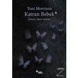 KATRAN BEBEK - TONI MORRISON