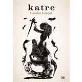 KATRE - GENEL