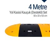 Kauçuk Yol Kasisi Destekli, Hız Kesici Set 4 Metre