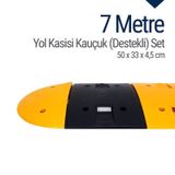 Kauçuk Yol Kasisi Destekli, Hız Kesici Set 7 Metre