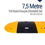 Kauçuk Yol Kasisi Destekli, Hız Kesici Set 7,5 Metre