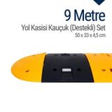 Kauçuk Yol Kasisi Destekli, Hız Kesici Set 9 Metre