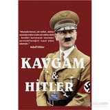 Kavgam ve Hitler - Turgut Buğra Akdoğan