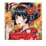 Kawaii – Malbuch für Japan & Manga-Fans: Kawaii- und Manga-Motive zum Ausmalen – Japanische Maneki Neko, Tiere und Fantasiewelten für Kinder ab 8 Jahren