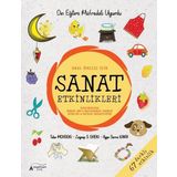 Kayalıpark Okul Öncesi İçin Sanat Etkinlikleri - 71 Farklı Etkinlik