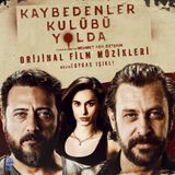 Kaybedenler Kulübü Yolda Film Müzikleri 33 Plak Çeşitli Sanatçılar Klasik Müzik TMC Yayımcı