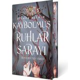 Kaybolmuş Ruhlar Sarayı 2: Senteria’nın Varisi - Özel Baskı (Ciltli): Yan Boyamalı