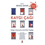 Kaygı Çağı - Kemal Sayar