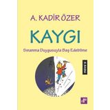 Kaygı - Kadir Özer