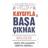 Kaygıyla Başa Çıkmak - Anna Williamson