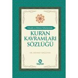 Kayıhan Yayınları Elmalılı ve Bilmen Tefsirlerinde Kur’an Kavramları Sözlüğü