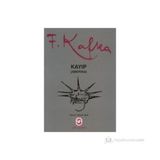 KAYIP AMERIKA - FRANZ KAFKA