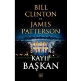 Kayıp Başkan - Bill Clinton ve James Patterson