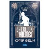 Kayıp Gelin - Sherlock Holmes - Arthur Conan Doyle