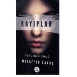 Kayıplar - Sevginin Gücü - Muzaffer Savaş