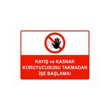 Kayış Ve Kasnak Koruyucunu Takmadan İşe Başlama İsg Uyarı Levhası Pvc A3 30X42 Cm